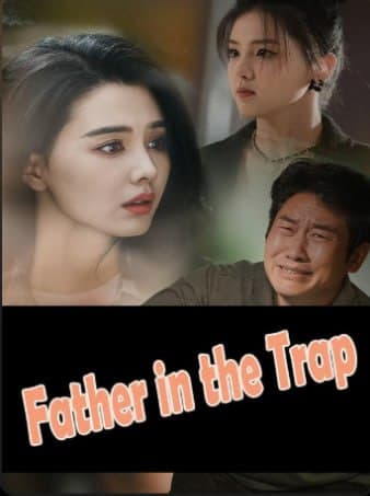 Father in the Trap