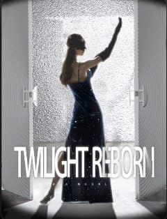 Twilight Reborn