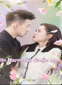 He Married A Single Mom