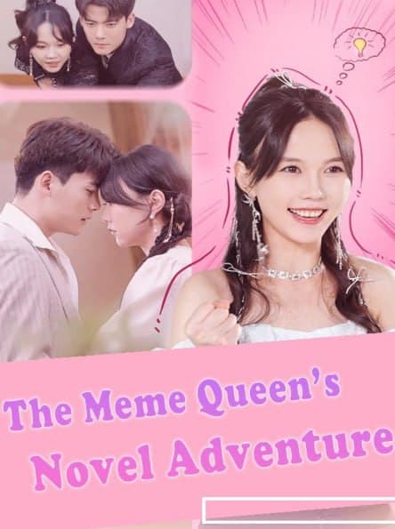 The Meme Queen's Novel Adventure