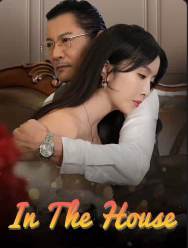 In The House