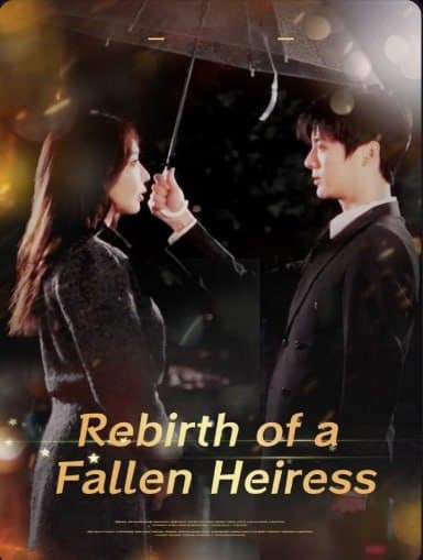 Rebirth of A Fallen Heiress