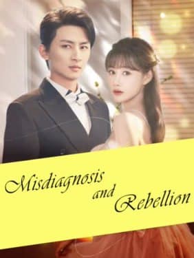 Misdiagnosis and Rebellion