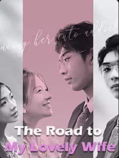 The Road to My Lovely Wife