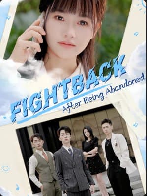 Fightback after Being Abandoned