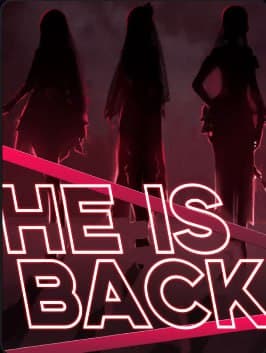 He is Back