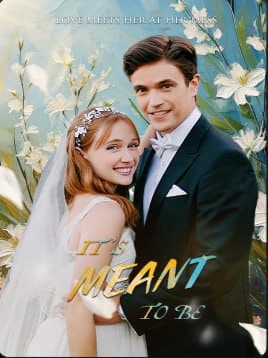 It's Meant to be
