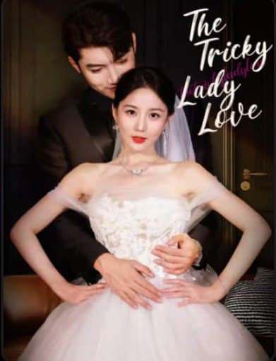 The Tricky Lady Love
