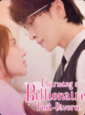Charming a Billionaire Post-Divorce