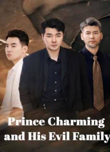 Prince Charming and His Evil Family