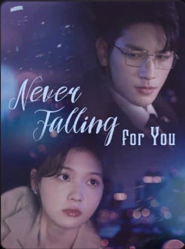 Never Falling For You