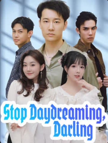 Stop Daydreaming, Darling