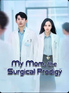 my Mom, the Surgical Prodigy