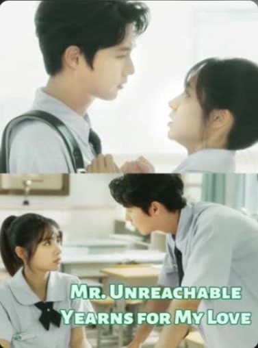 Mr. Unreachable Yearns for My Love