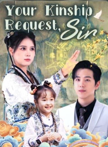 Your kinship Request, Sir