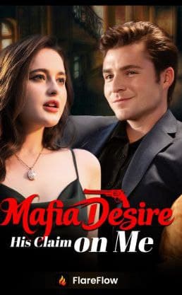 Mafia Desire His Claim on Me