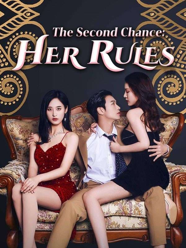The Second Chance Her Rules