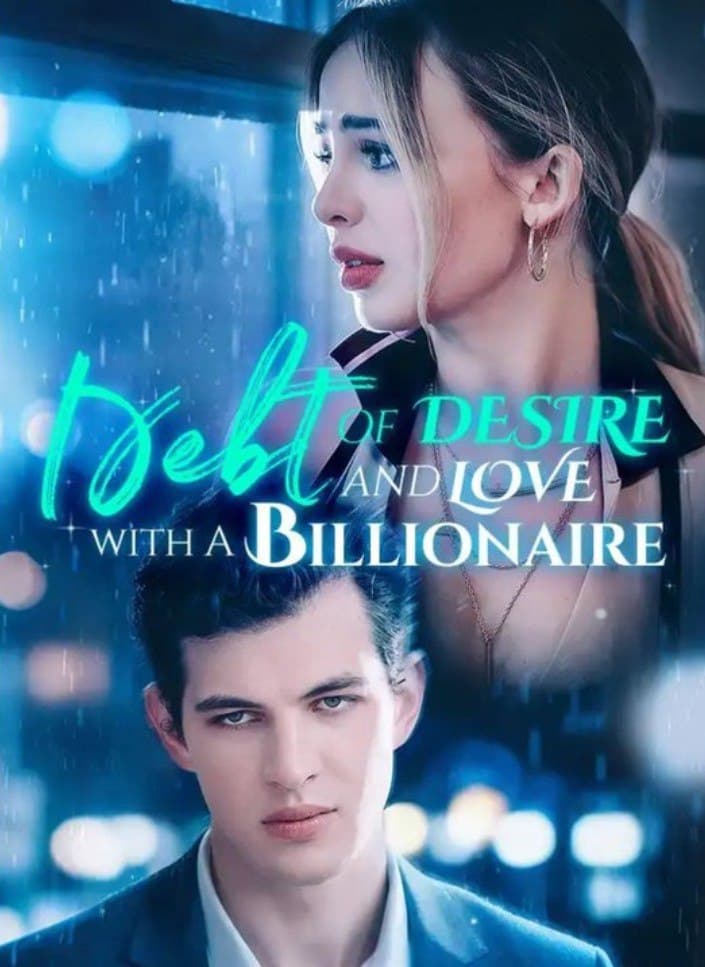 Debt of Desire and Love with a Billionaire