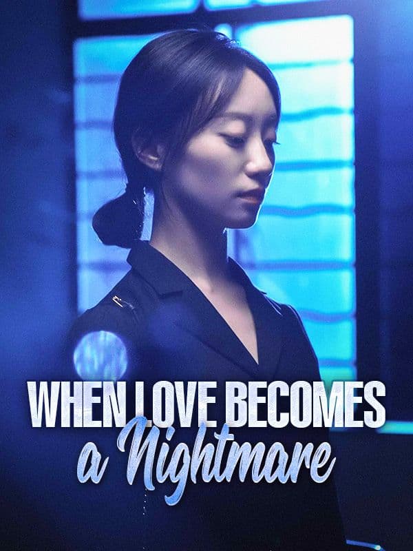 When Love Becomes a Nightmare