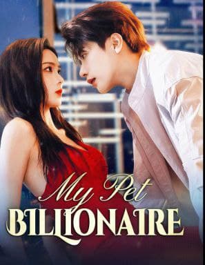 My Pet Billionaire