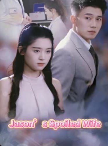Jason's Spoiled Wife