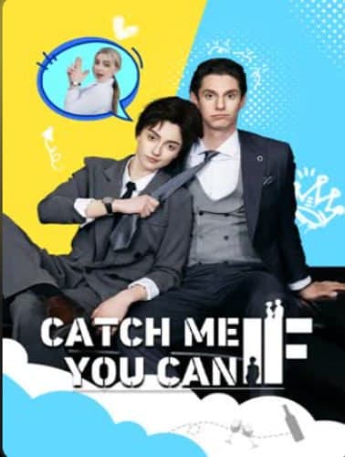 Catch Me If You Can