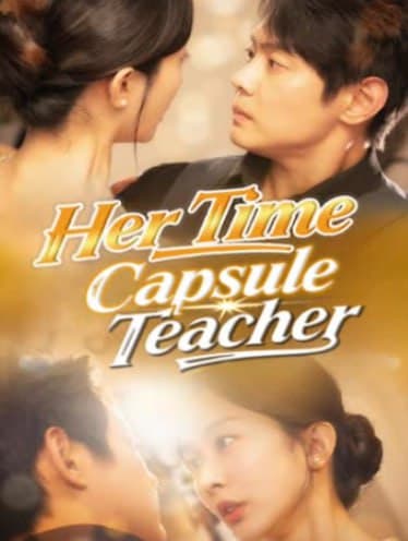 Her Time Capsule Teacher