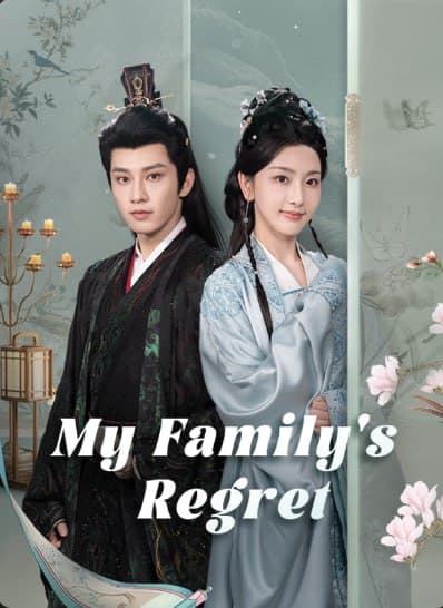 My Family's Regret