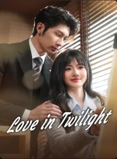 Love in Twilight
