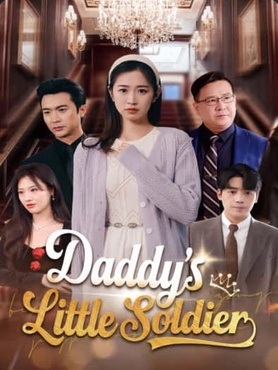 DUBBED - Daddy's Little Soldier