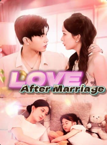 Love After Marriage