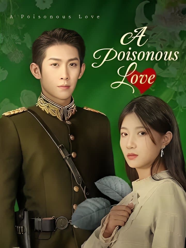 A Poisonous Love
