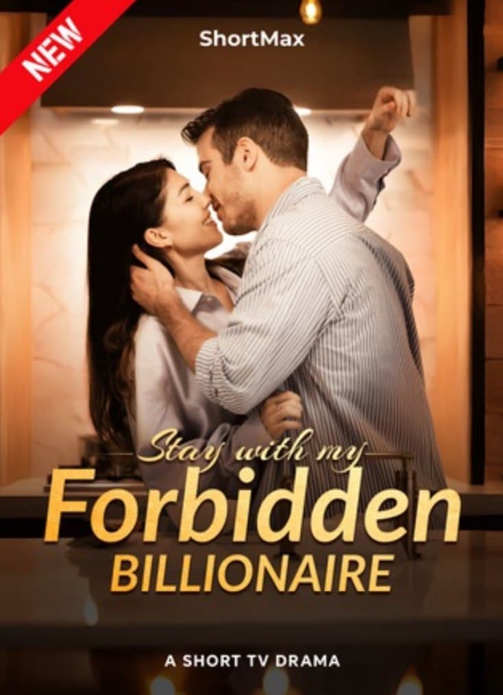 Stay With My Forbidden Billionaire