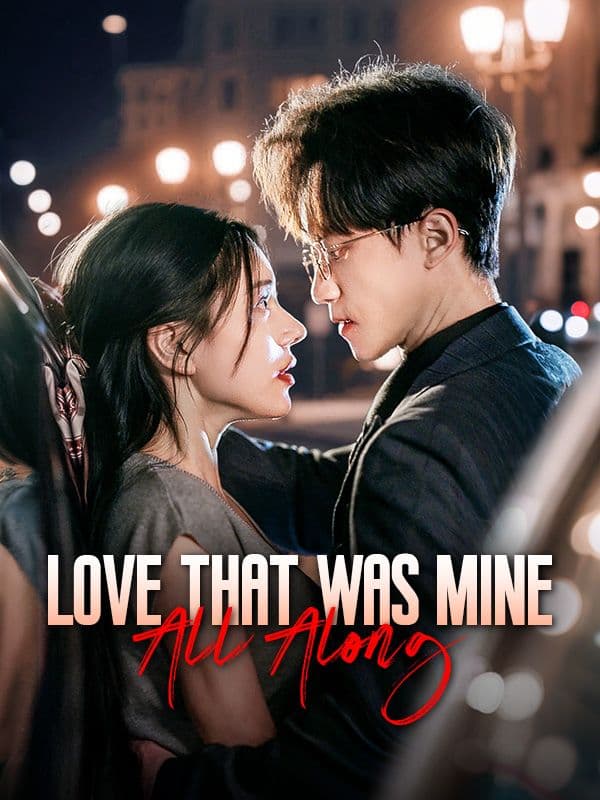 Love That Was Mine All Along