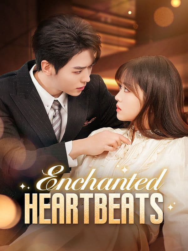 Enchanted Heartbeats