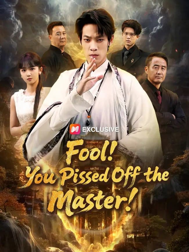 Fool You Pissed Off The Master