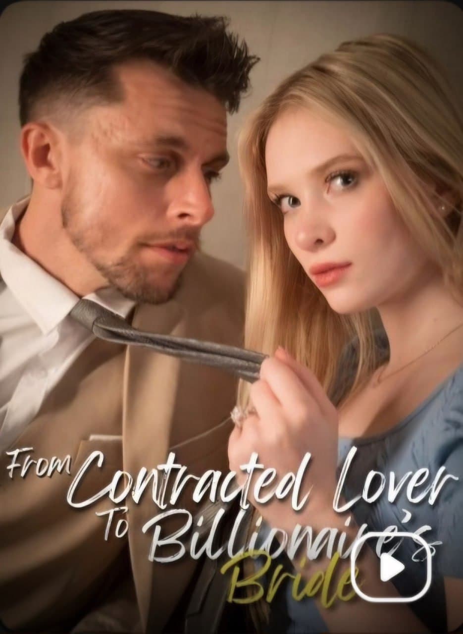 From Contract Lover to a Billionaire Bride