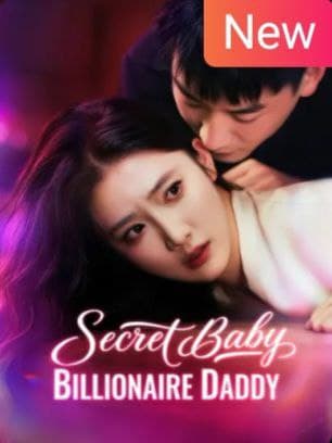 Secret Baby,Billionaire Daddy