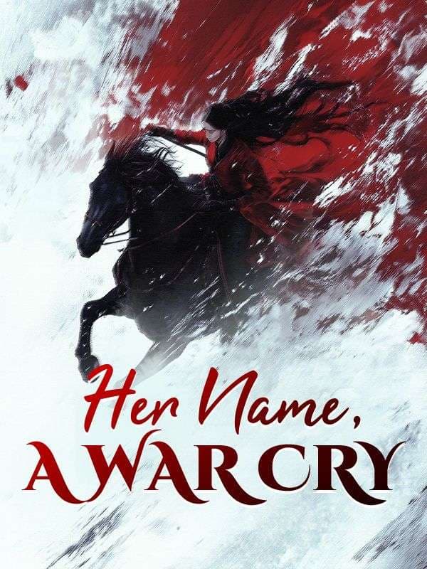 Her Name, A War Cry