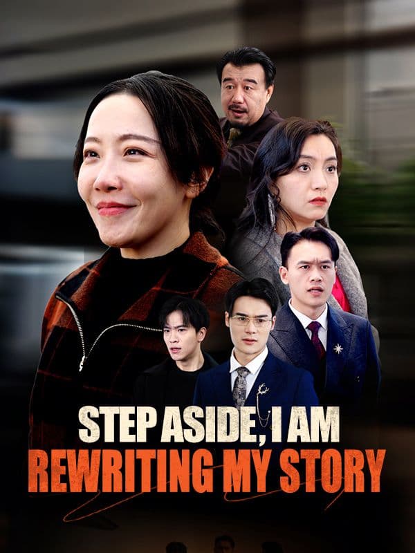 Step Aside, I Am Rewriting My Story