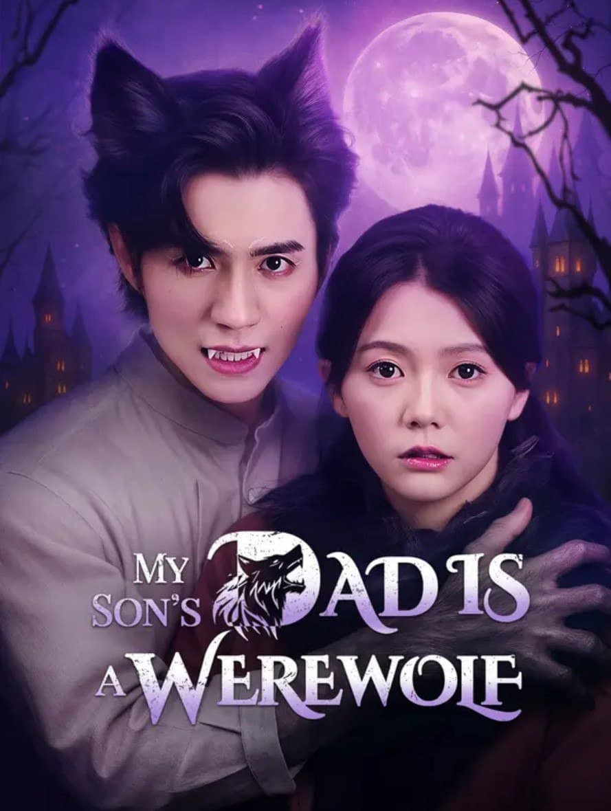 My Son's Dad is a Werewolf