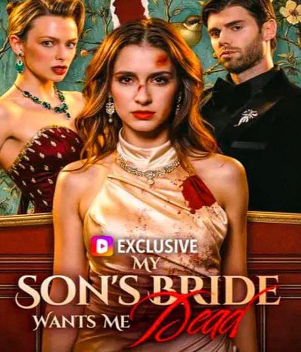 My Son's Bride Wants Me Dead