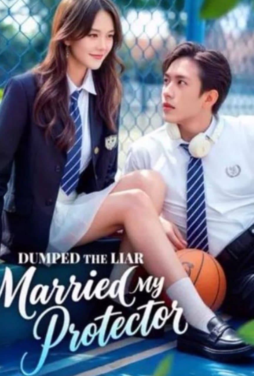 Dumped the Liar, Married My Protector