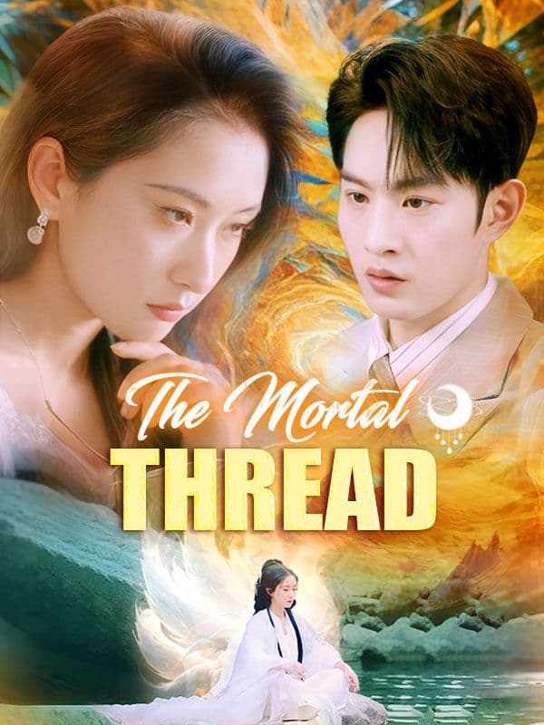 The Mortal Thread