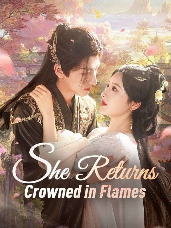 She Returns Crowned in Flames