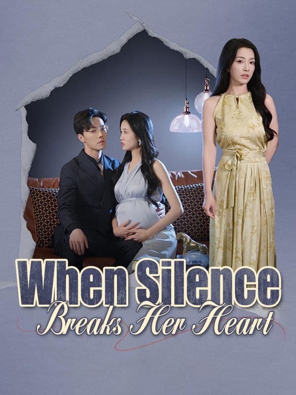 When Silence Breaks Her Heart (DUBBED)