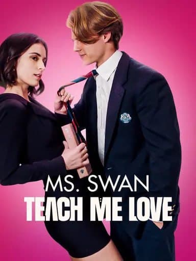 Ms. Swan Teach Me Love