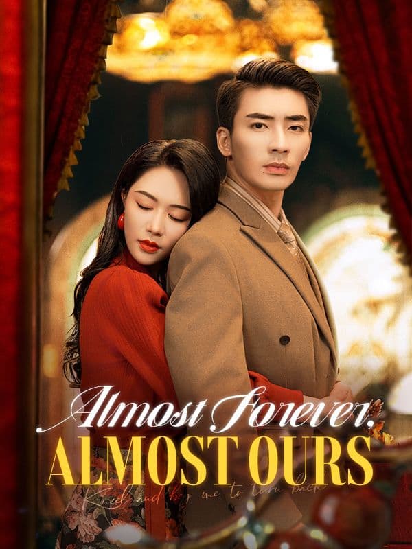 Almost Forever, Almost Ours