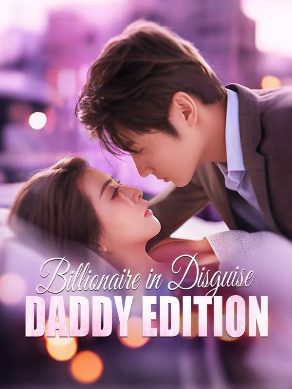Billionaire in Disguise Daddy Edition