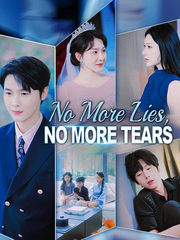 No More Lies, No More Tears